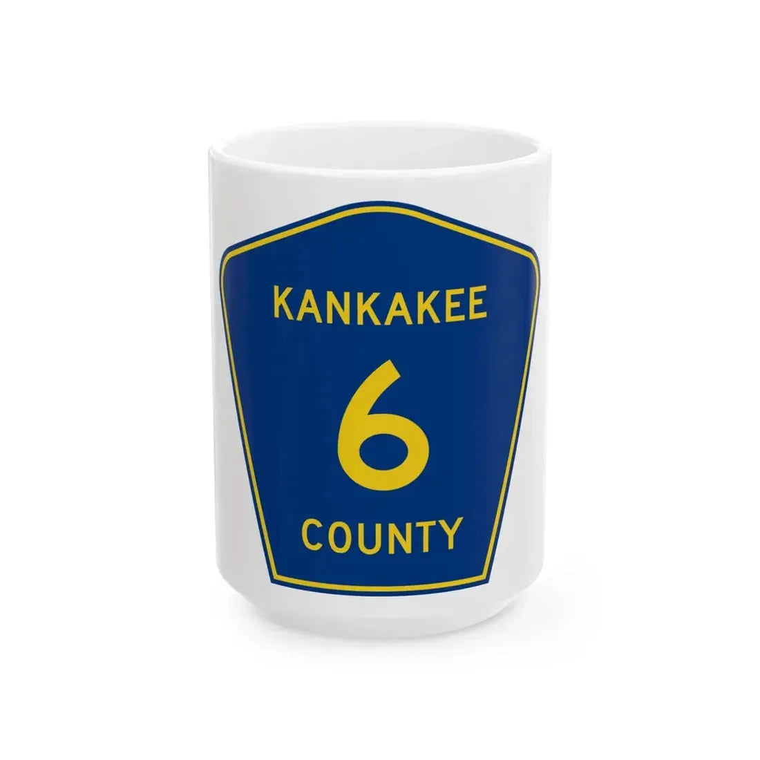 Kankakee County 6 (Illinois) (Road Sign) White Coffee Mug 15oz - Go Mug Yourself