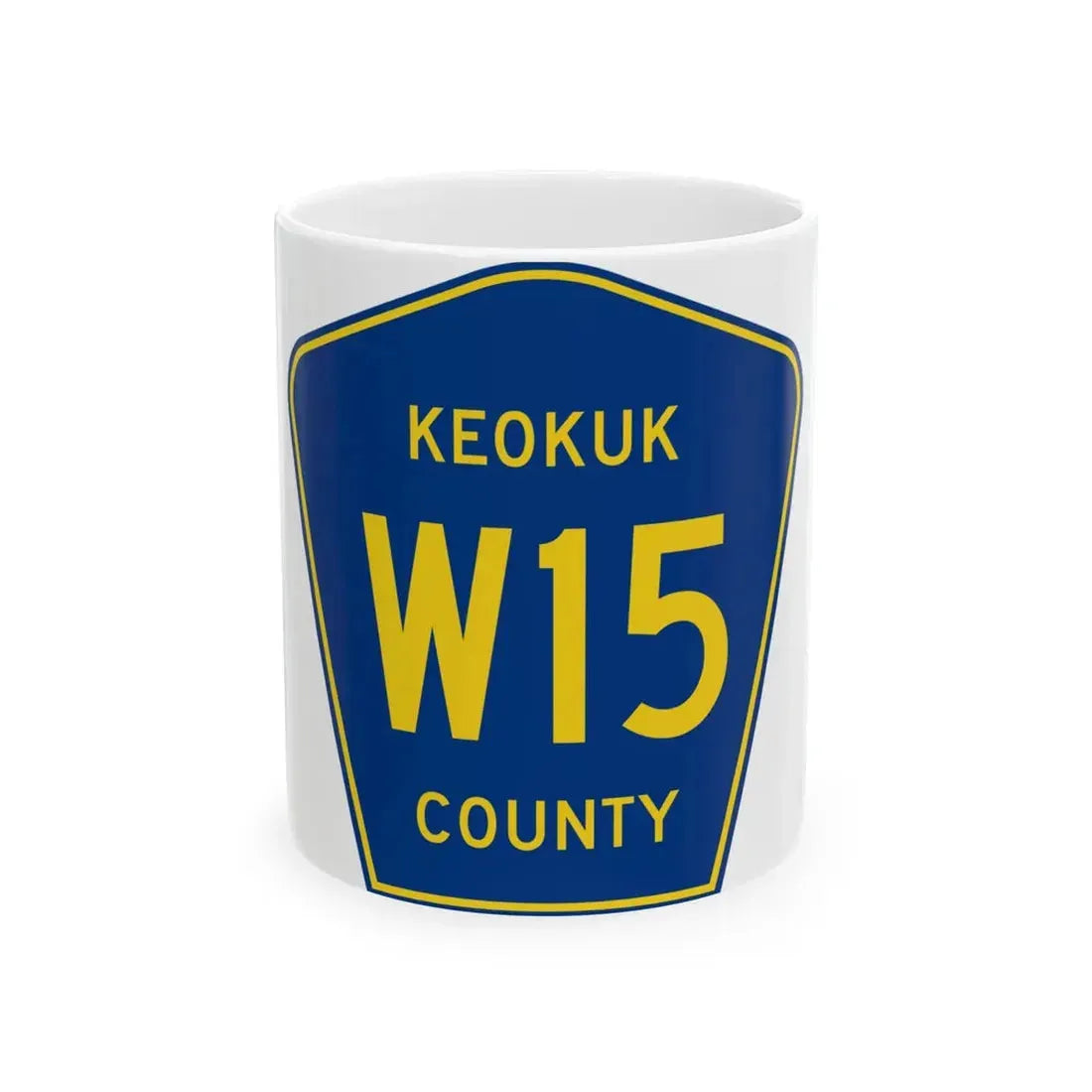 Keokuk County Route W15 IA (Iowa) (Road Sign) White Coffee Mug 11oz - Go Mug Yourself