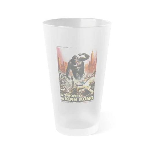 KING KONG VS GODZILLA (ITALIAN) 1962 Movie Poster - Frosted Pint Glass 16oz 16oz Frosted - Go Mug Yourself