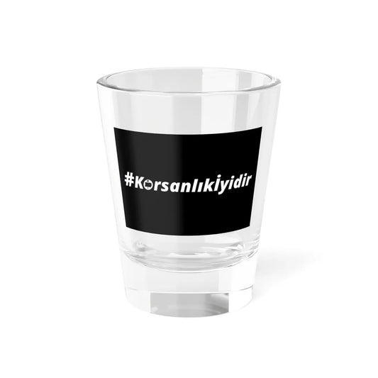 Korsanlikiyidir-bayragi (Turkey) Shot Glass 1.5oz 1.5oz - Go Mug Yourself
