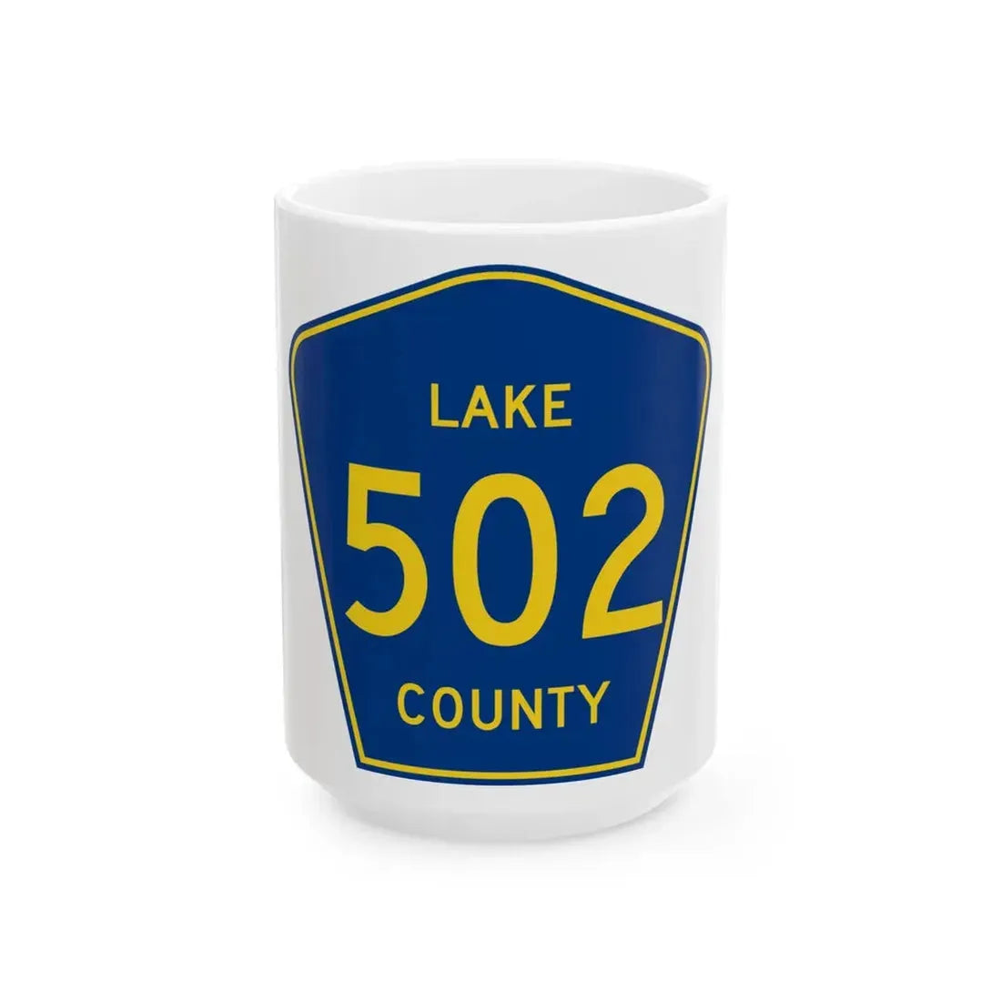 Lake County 502 (California) (Road Sign) White Coffee Mug 15oz - Go Mug Yourself