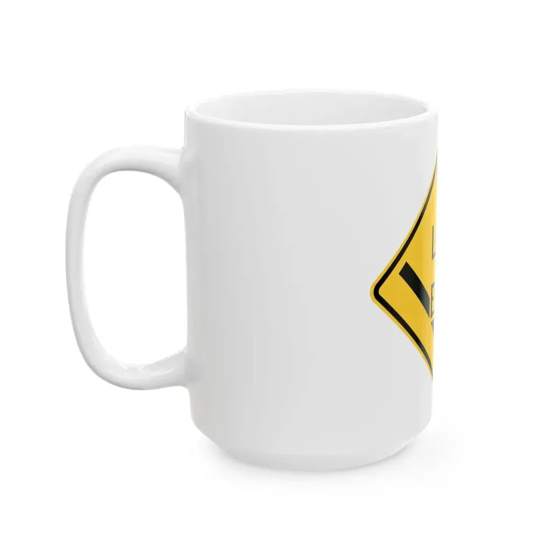 LANE enos N MUTCD-DE W9-2-R-DE (Delaware) (Road Sign) White Coffee Mug - Go Mug Yourself