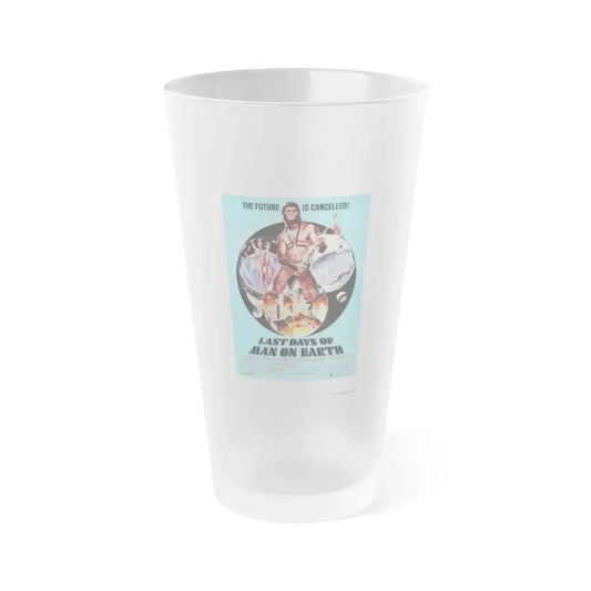 LAST DAYS OF MAN ON EARTH 1973 Movie Poster - Frosted Pint Glass 16oz 16oz Frosted - Go Mug Yourself