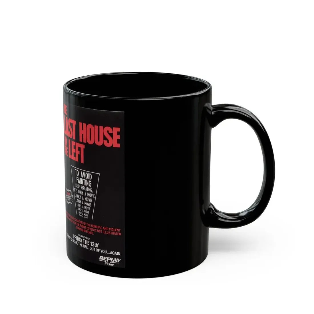 LAST HOUSE ON THE LEFT REPLAY VIDEO (VHS COVER) - Black Coffee Mug - Go Mug Yourself