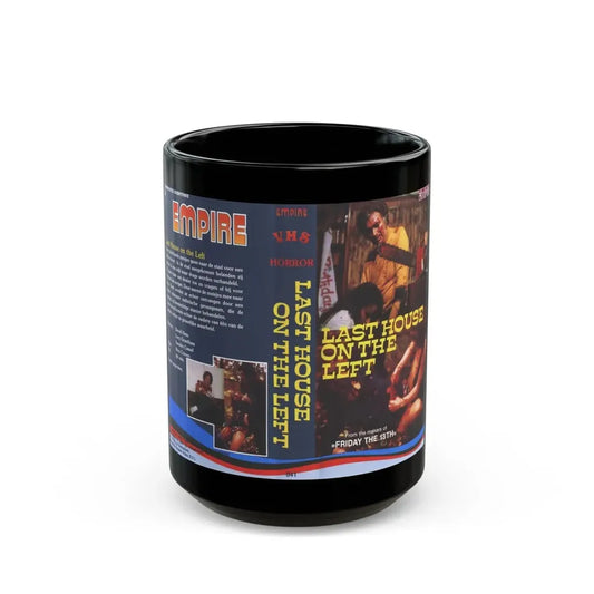LAST HOUSE ON THE LEFT (VHS COVER) - Black Coffee Mug 15oz - Go Mug Yourself