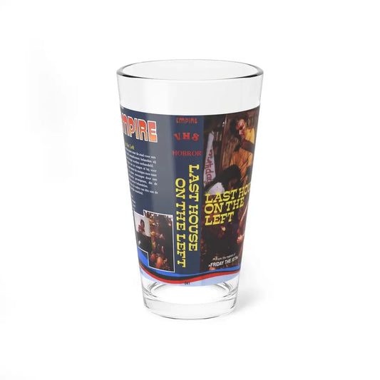 LAST HOUSE ON THE LEFT (VHS COVER) Pint Glass 16oz 16oz - Go Mug Yourself