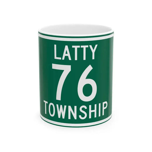 Latty Township Route 76 Paulding County Ohio (Ohio) (Road Sign) White Coffee Mug 11oz - Go Mug Yourself