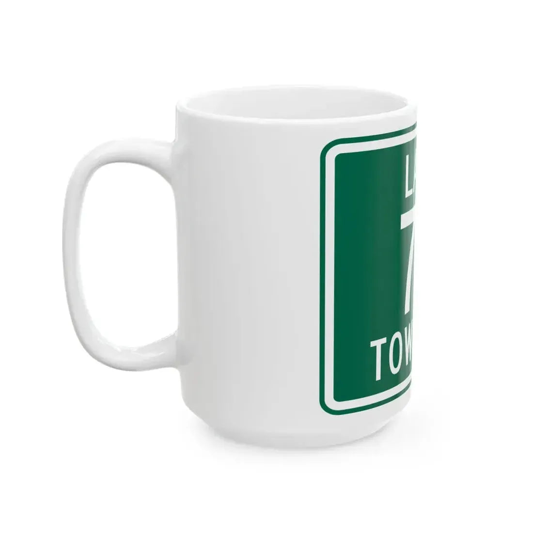 Latty Township Route 76 Paulding County Ohio (Ohio) (Road Sign) White Coffee Mug - Go Mug Yourself
