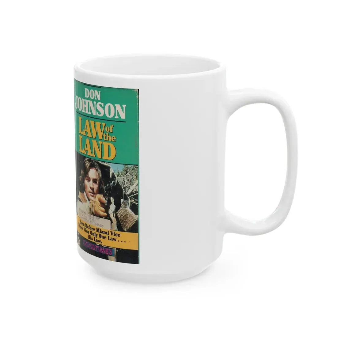 LAW OF THE LAND DON JOHNSON (VHS COVER) - White Coffee Mug - Go Mug Yourself