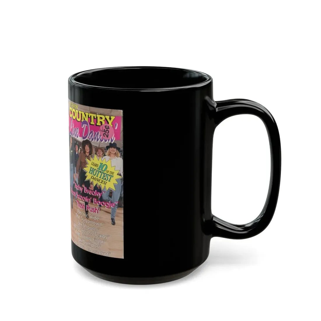 LEARN COUNTRY LINE DANCIN (VHS COVER) - Black Coffee Mug - Go Mug Yourself