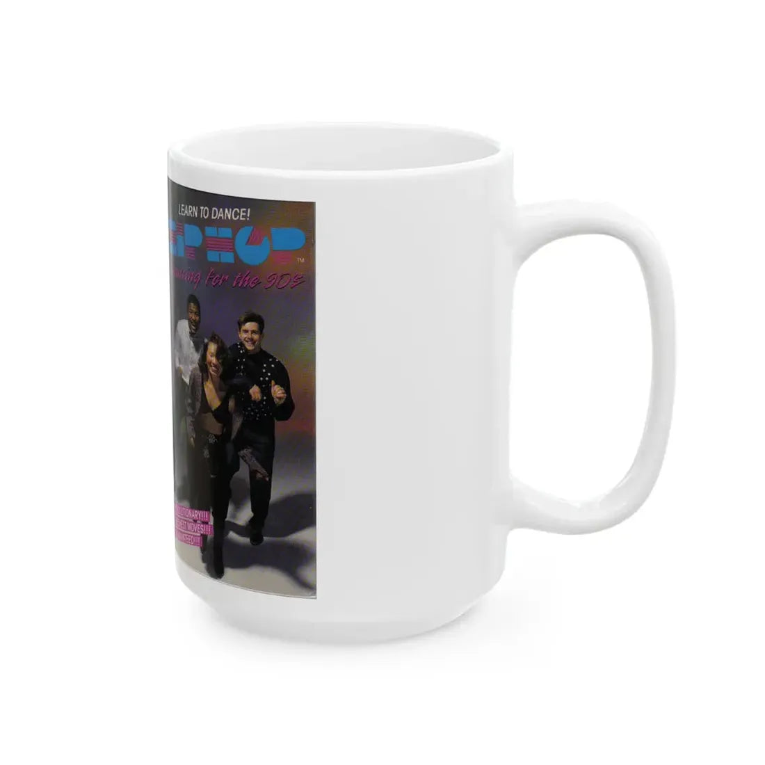 LEARN TO DANCE HIP HOP DANCING FOR THE 90S (VHS COVER) - White Coffee Mug - Go Mug Yourself