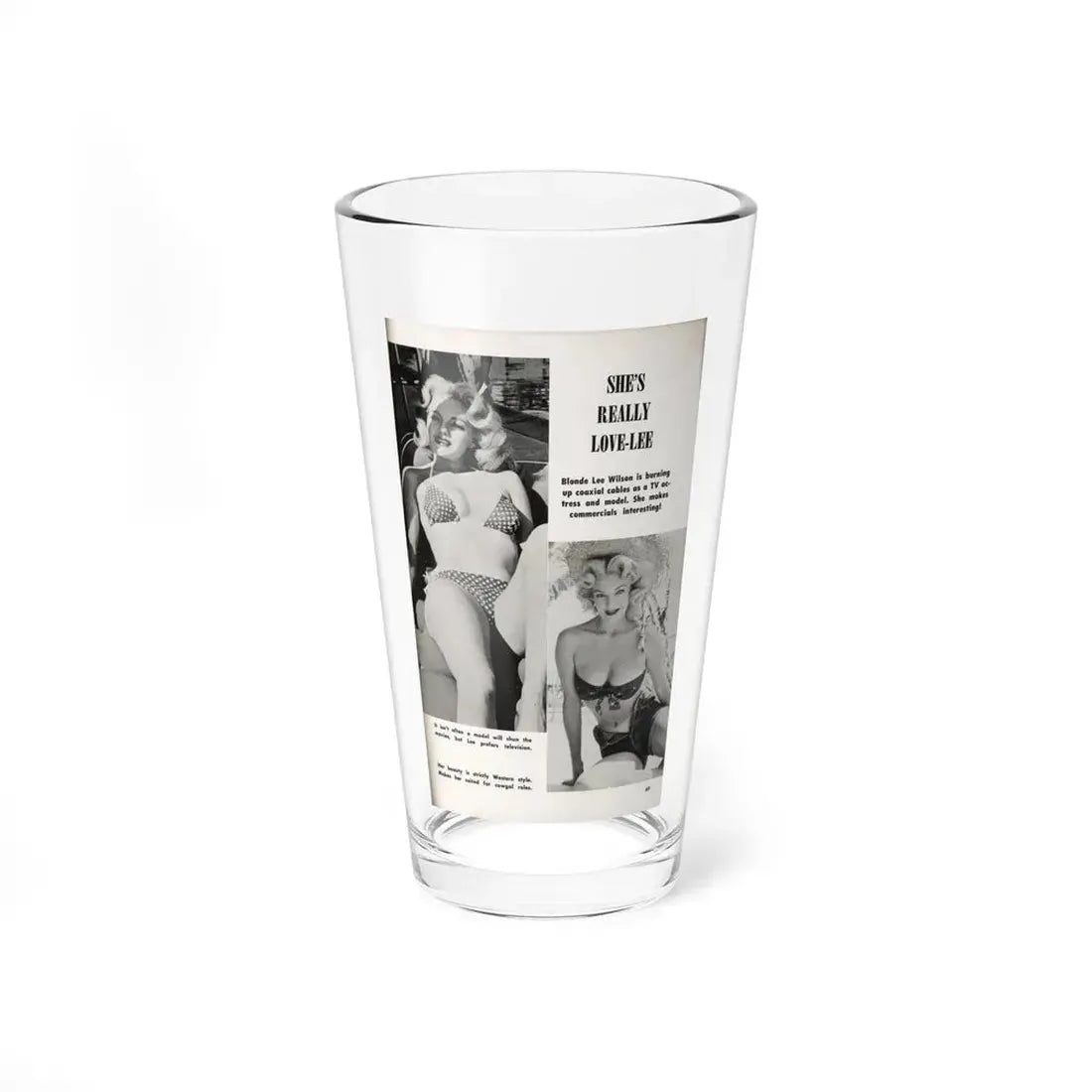 Lee Wilson #17 - Pages 3 of 3 Featuring, Lee 2 B&W Photos & Caption from TAB Digest Mag. February '58 (Vintage Female Icon) Pint Glass 16oz 16oz - Go Mug Yourself