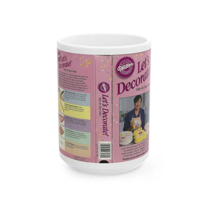 LETS DECORATE STEP BY STEP VIDEO (VHS COVER) - White Coffee Mug 15oz - Go Mug Yourself