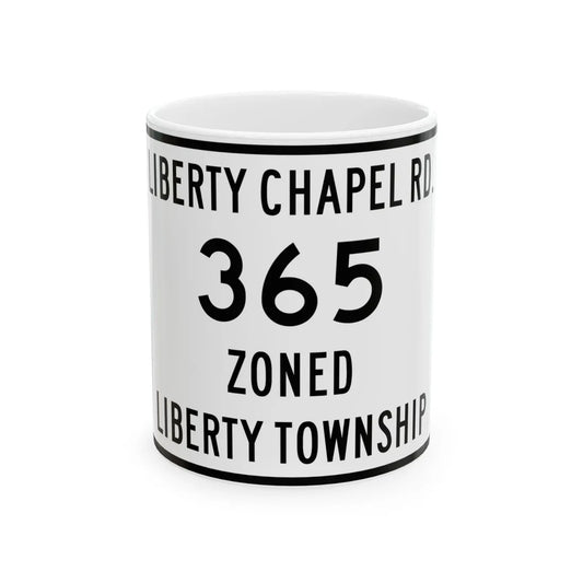 Liberty Township Route 365 Knox County Ohio (Ohio) (Road Sign) White Coffee Mug 11oz - Go Mug Yourself