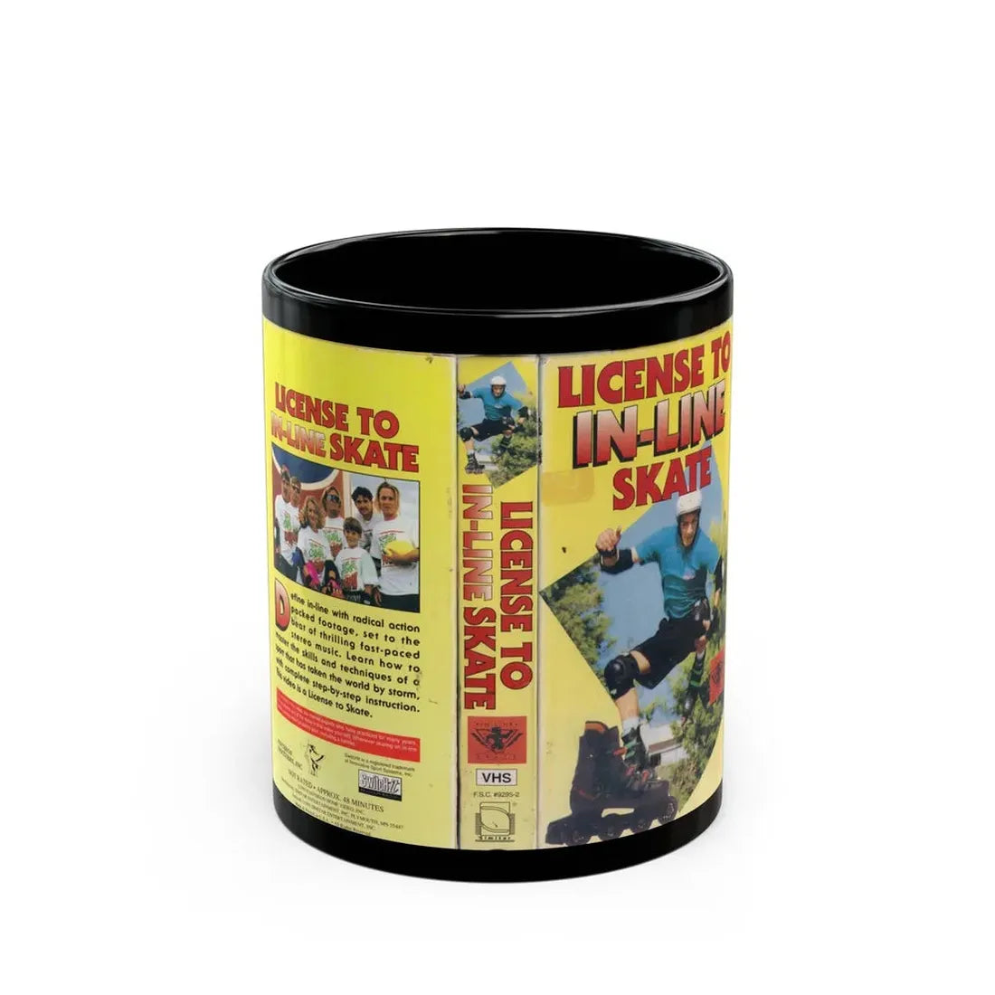 LICENSE TO IN LINE SKATE (VHS COVER) - Black Coffee Mug 11oz - Go Mug Yourself