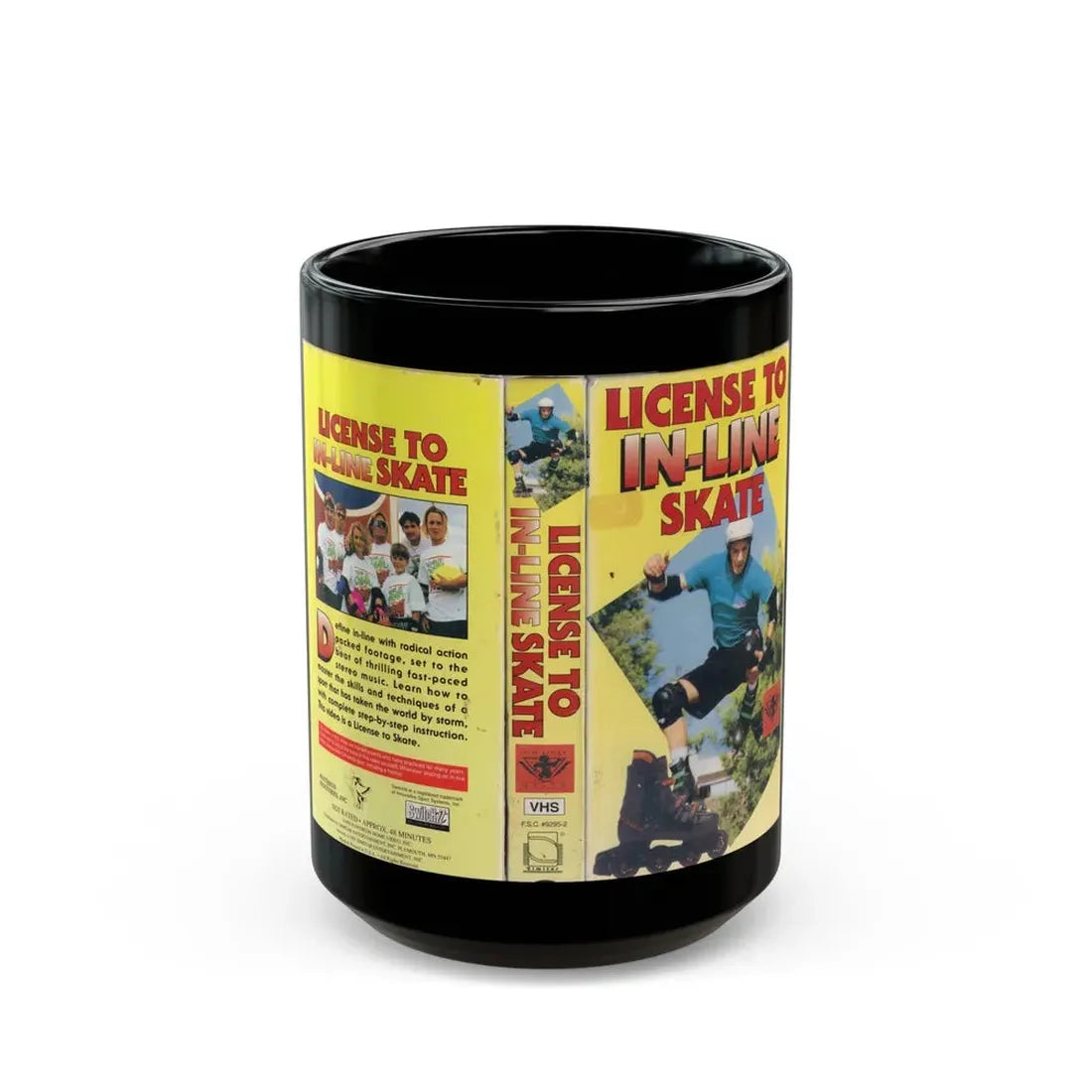LICENSE TO IN LINE SKATE (VHS COVER) - Black Coffee Mug 15oz - Go Mug Yourself