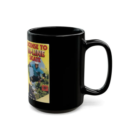 LICENSE TO IN LINE SKATE (VHS COVER) - Black Coffee Mug - Go Mug Yourself