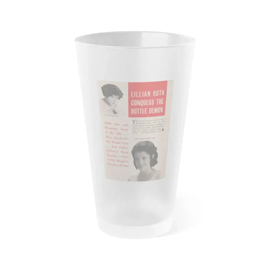 Lillian Roth #39 - People Pocket Mag. 6-16-54 - 2 B&W Photos & Article (Vintage Female Icon) Frosted Pint Glass 16oz 16oz Frosted - Go Mug Yourself
