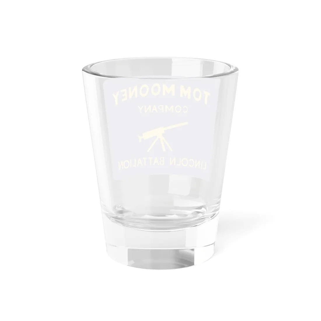 Lincoln Battalion-Tom Mooney company (Spain) Shot Glass 1.5oz - Go Mug Yourself