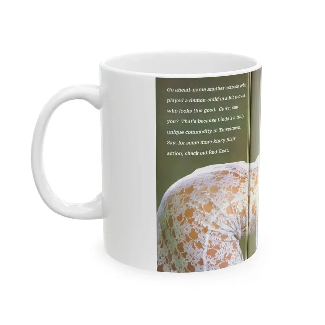 Linda Blair #142 - Topless (Vintage Female Icon) White Coffee Mug - Go Mug Yourself