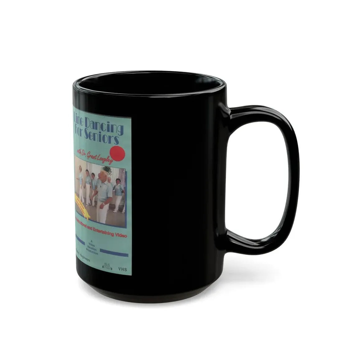 LINE DANCING FOR SENIORS (VHS COVER) - Black Coffee Mug - Go Mug Yourself