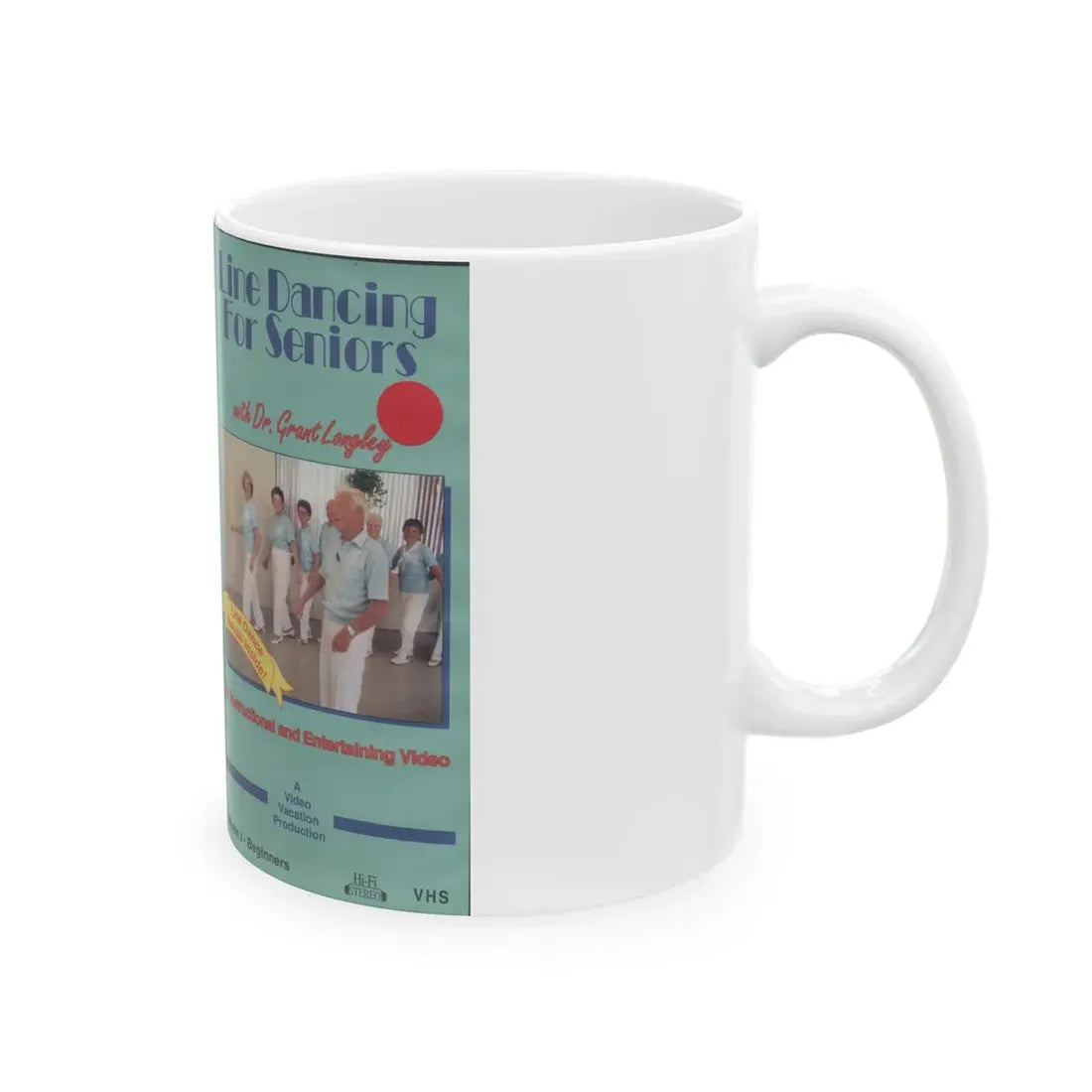 LINE DANCING FOR SENIORS (VHS COVER) - White Coffee Mug - Go Mug Yourself
