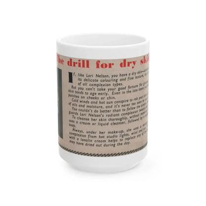 Lori Nelson #228 - Vintage B&W 3x7.25 50's Era Magazine Dry Skin Advertisement featuring, Lori B&W Glamour Photo (Vintage Female Icon) White Coffee Mug 15oz - Go Mug Yourself