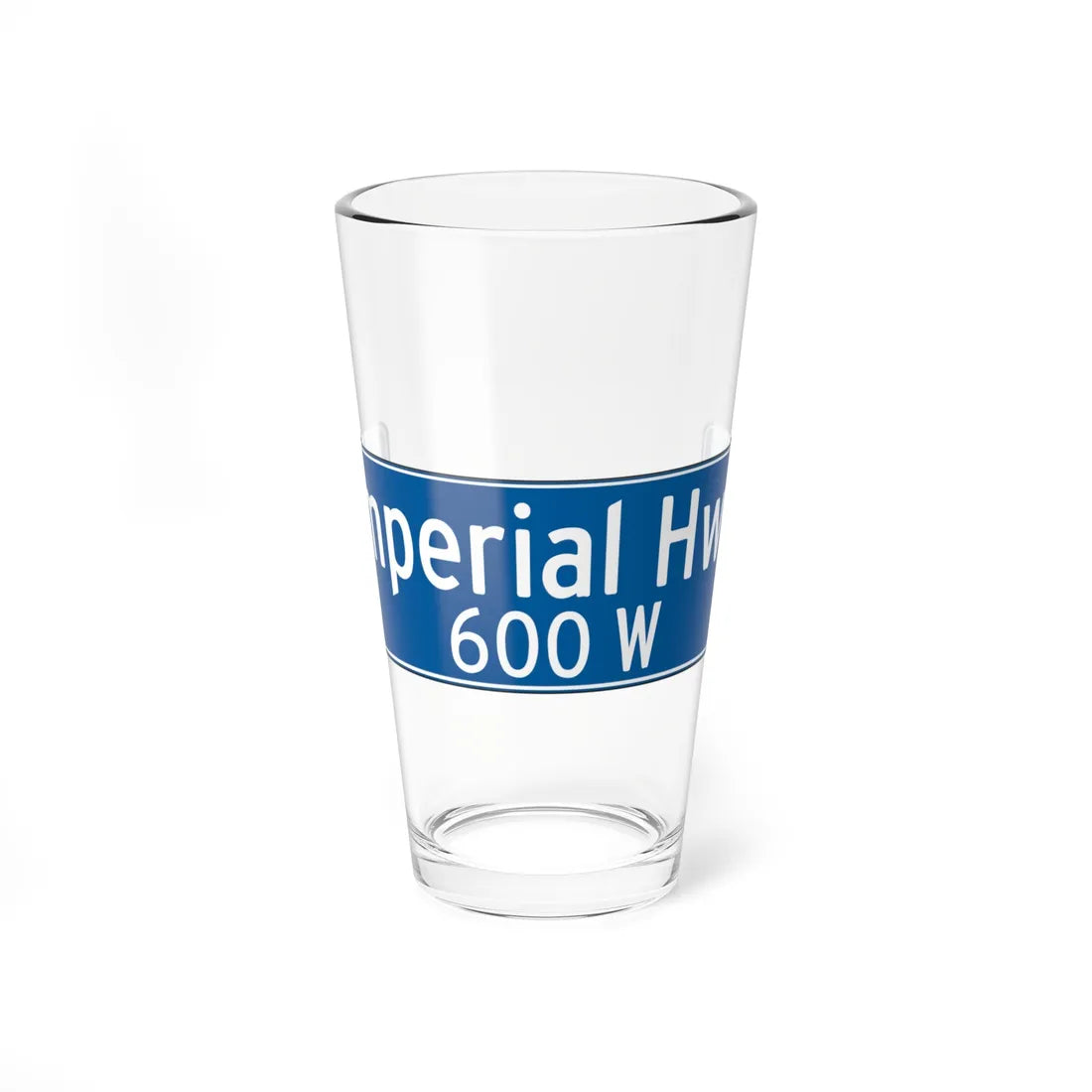 LosAngelesSign-Imperial Highway (California) (Road Sign) Pint Glass 16oz 16oz - Go Mug Yourself