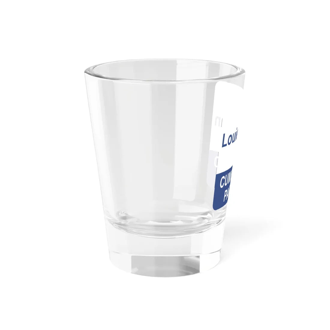 Louie B Nunn Cumberland Parkway (Kentucky) (Road Sign) Shot Glass 1.5oz - Go Mug Yourself