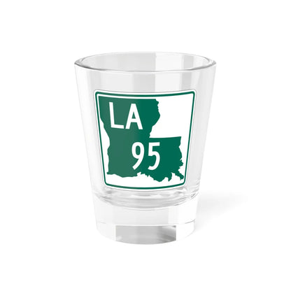 Louisiana 95 (Louisiana) (Road Sign) Shot Glass 1.5oz 1.5oz - Go Mug Yourself