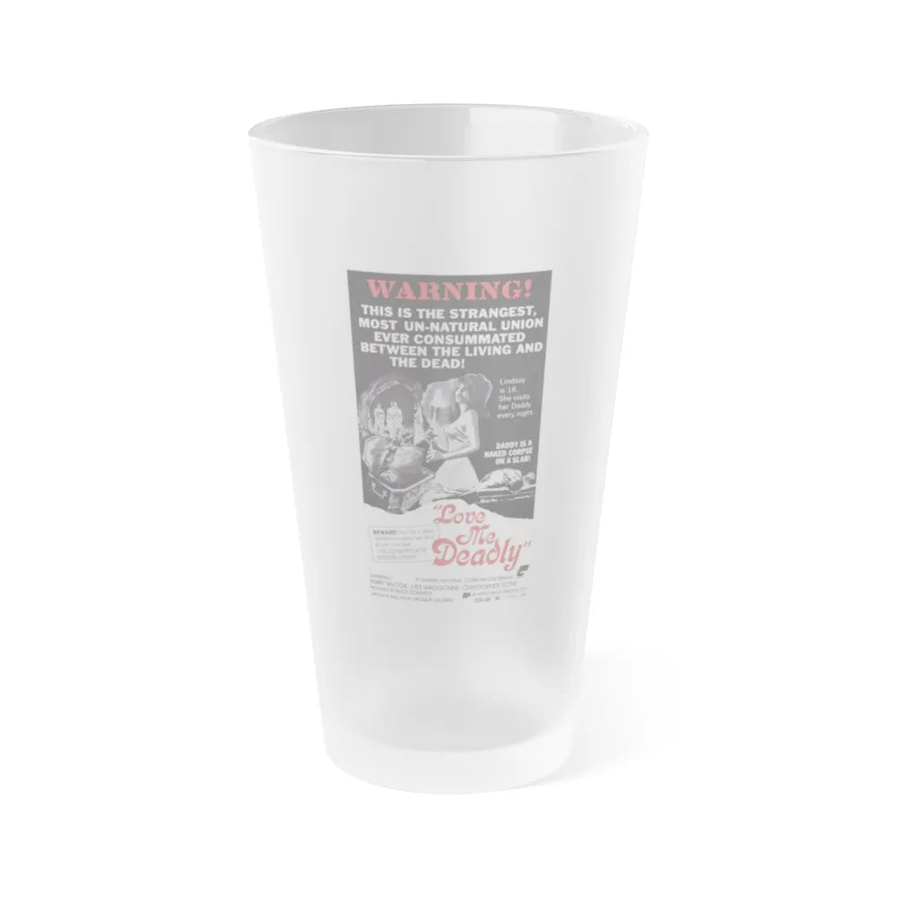 LOVE ME DEADLY 1973 Movie Poster - Frosted Pint Glass 16oz-Go Mug Yourself