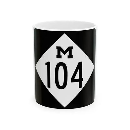 M-104 (Michigan) (Road Sign) White Coffee Mug 11oz - Go Mug Yourself