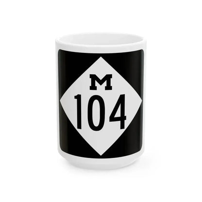M-104 (Michigan) (Road Sign) White Coffee Mug 15oz - Go Mug Yourself