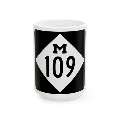 M-109 (Michigan) (Road Sign) White Coffee Mug 15oz - Go Mug Yourself