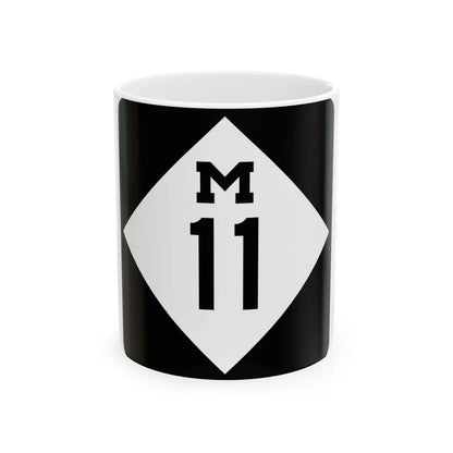 M-11 (Michigan) (Road Sign) White Coffee Mug 11oz - Go Mug Yourself