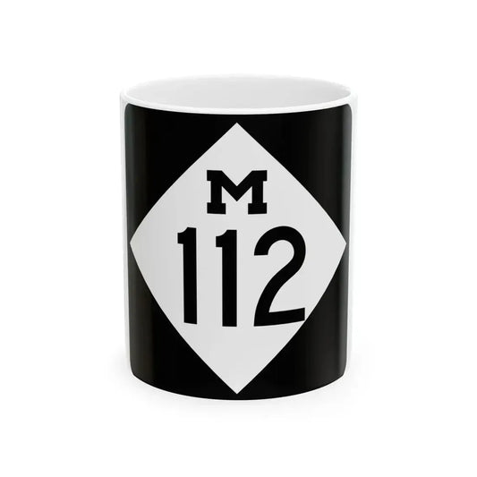 M-112 (Michigan) (Road Sign) White Coffee Mug 11oz - Go Mug Yourself