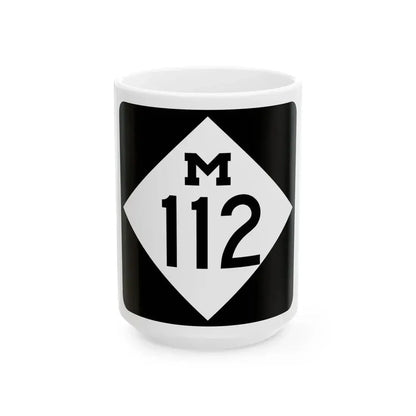 M-112 (Michigan) (Road Sign) White Coffee Mug 15oz - Go Mug Yourself