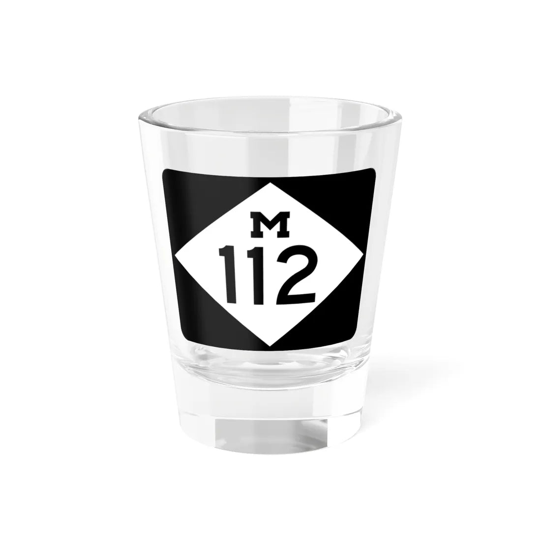 M-112 rectangle (Michigan) (Road Sign) Shot Glass 1.5oz 1.5oz - Go Mug Yourself