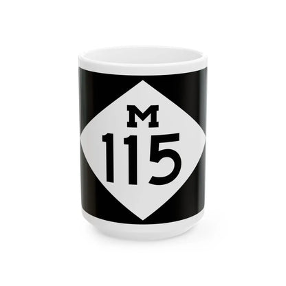 M-115 rectangle (Michigan) (Road Sign) White Coffee Mug 15oz - Go Mug Yourself