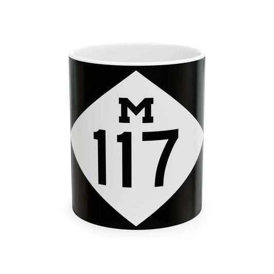 M-117 rectangle (Michigan) (Road Sign) White Coffee Mug 11oz - Go Mug Yourself