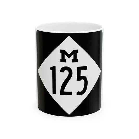 M-125 (Michigan) (Road Sign) White Coffee Mug 11oz - Go Mug Yourself