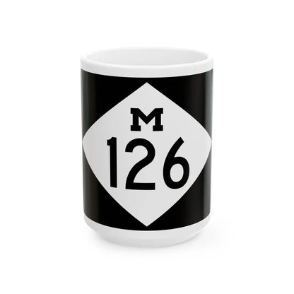 M-126 rectangle (Michigan) (Road Sign) White Coffee Mug 15oz - Go Mug Yourself