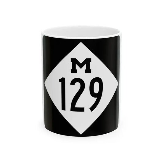 M-129 (Michigan) (Road Sign) White Coffee Mug 11oz - Go Mug Yourself