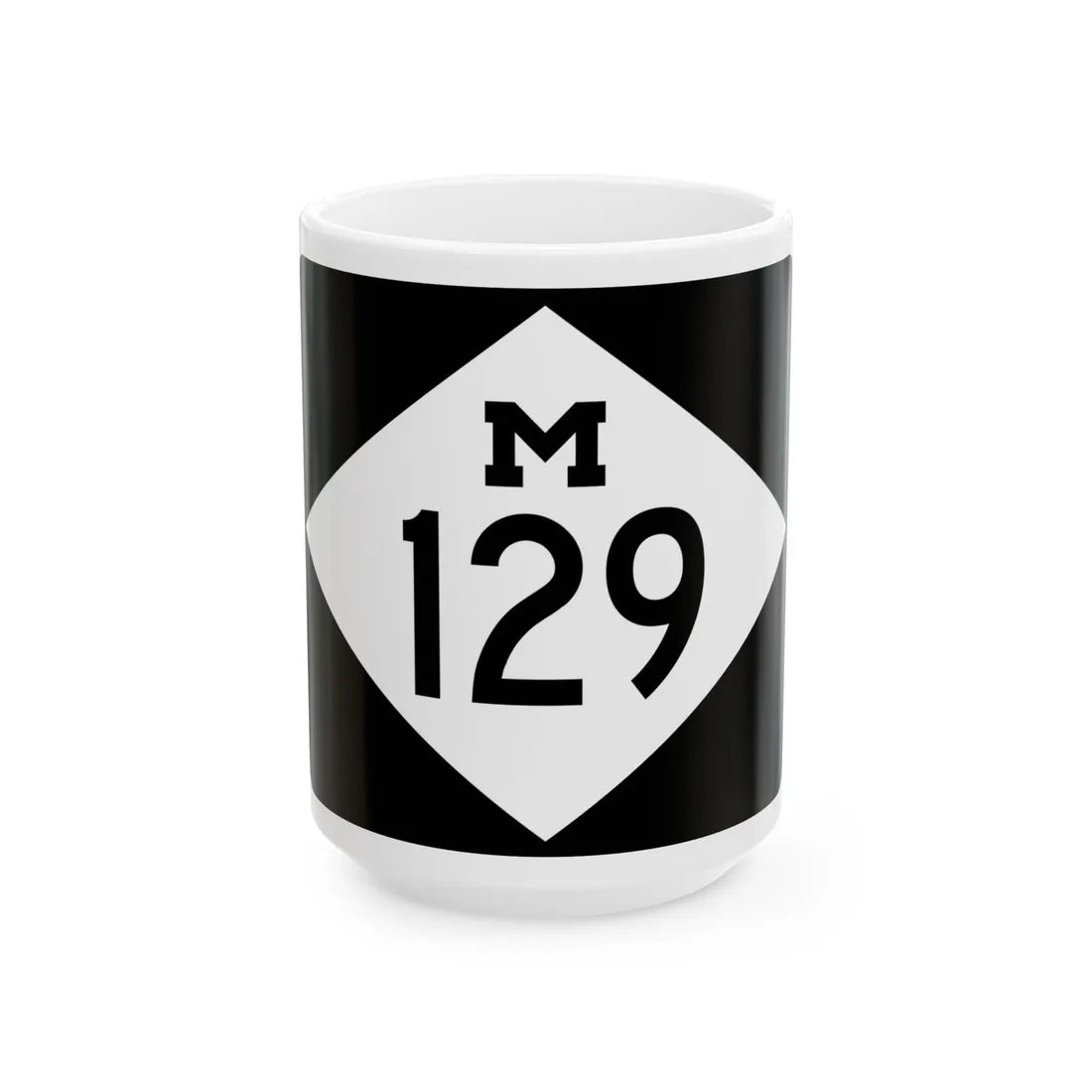 M-129 rectangle (Michigan) (Road Sign) White Coffee Mug 15oz - Go Mug Yourself