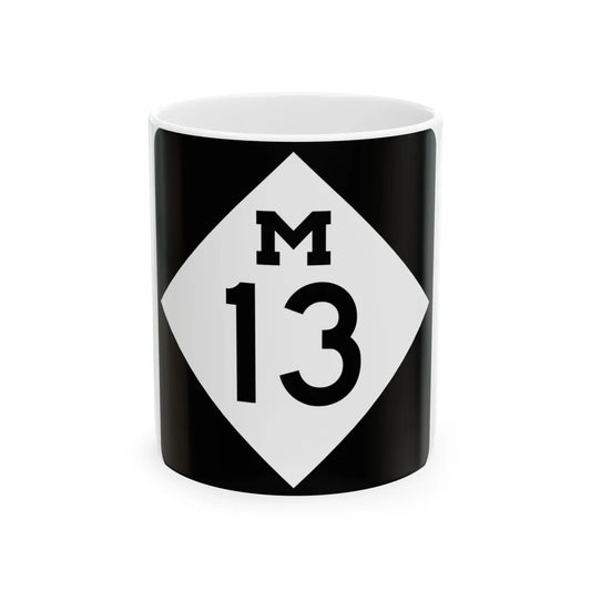 M-13 (Michigan) (Road Sign) White Coffee Mug 11oz - Go Mug Yourself