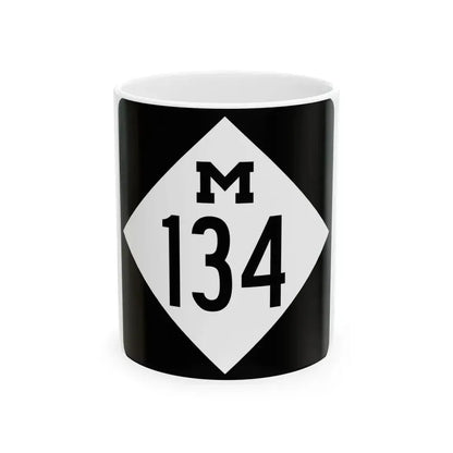 M-134 (Michigan) (Road Sign) White Coffee Mug 11oz - Go Mug Yourself