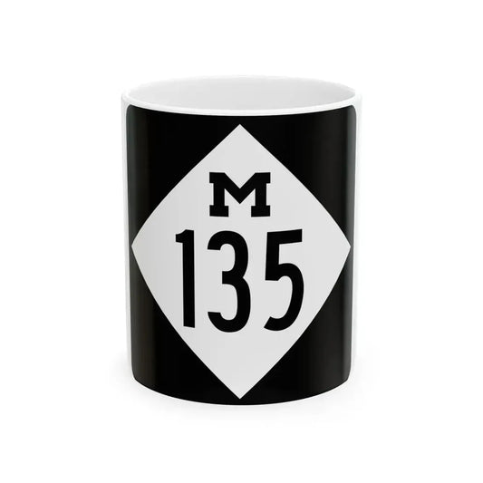 M-135 (Michigan) (Road Sign) White Coffee Mug 11oz - Go Mug Yourself