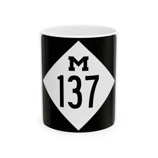 M-137 (Michigan) (Road Sign) White Coffee Mug 11oz - Go Mug Yourself
