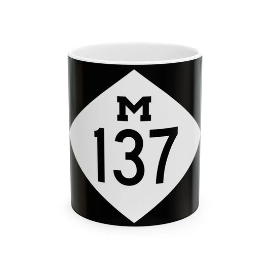 M-137 rectangle (Michigan) (Road Sign) White Coffee Mug 11oz - Go Mug Yourself