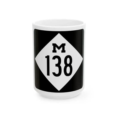 M-138 (Michigan) (Road Sign) White Coffee Mug 15oz - Go Mug Yourself